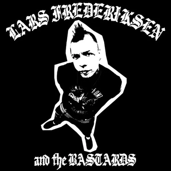 Cover of Lars Frederiksen and the Bastards – Lars Frederiksen and the Bastards