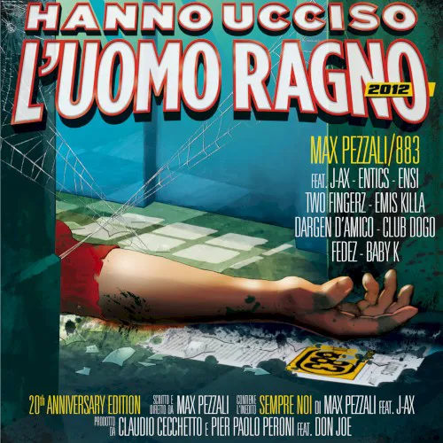 Cover of 883, Max Pezzali – Hanno ucciso l’Uomo Ragno 2012