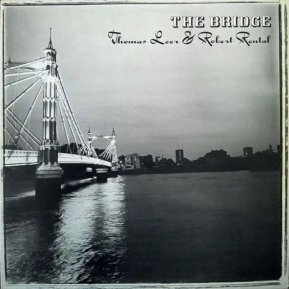 Cover of Thomas Leer, Robert Rental – The Bridge