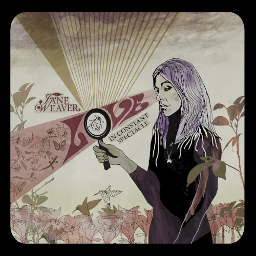 Cover of Jane Weaver – Love in Constant Spectacle