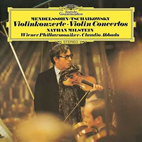 Obal albumu Пётр Ильич Чайковский, Wiener Philharmoniker, Felix Mendelssohn, Claudio Abbado, Nathan Milstein – Violinkonzerte
