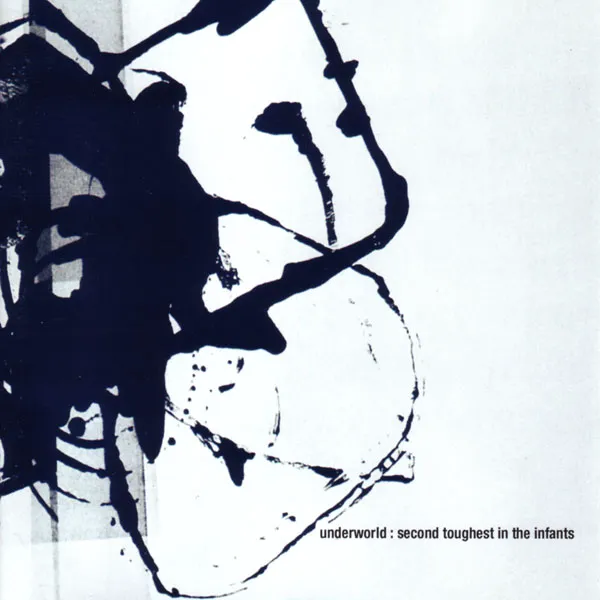Cover of Underworld – Second Toughest in the Infants