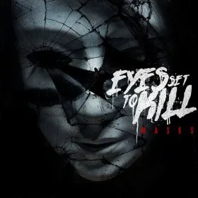 Cover of Eyes Set to Kill – Masks