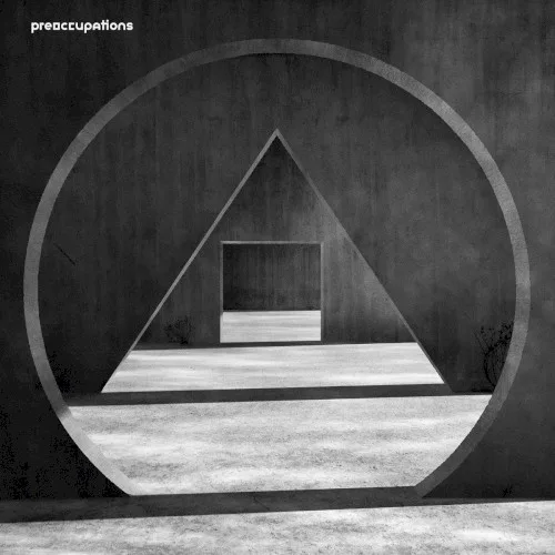 Cover of Preoccupations – New Material