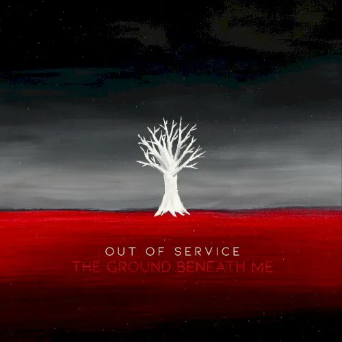 Obal alba Out of Service – The Ground Beneath Me