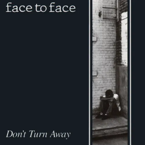 Cover of face to face – Don’t Turn Away