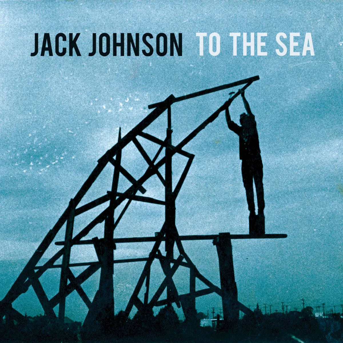 Obal albumu Jack Johnson – To the Sea