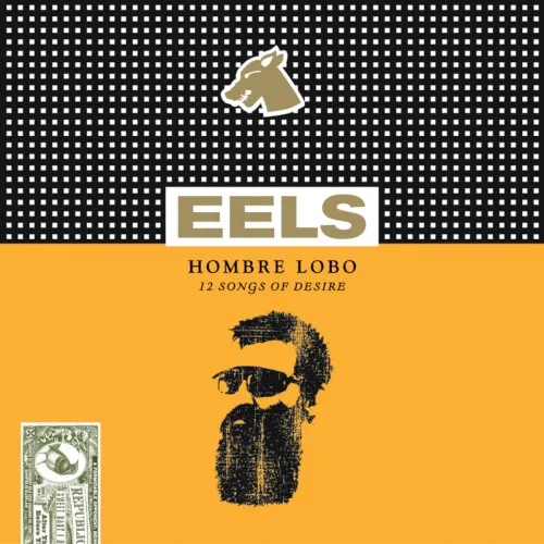 Cover of EELS – Hombre Lobo: 12 Songs of Desire