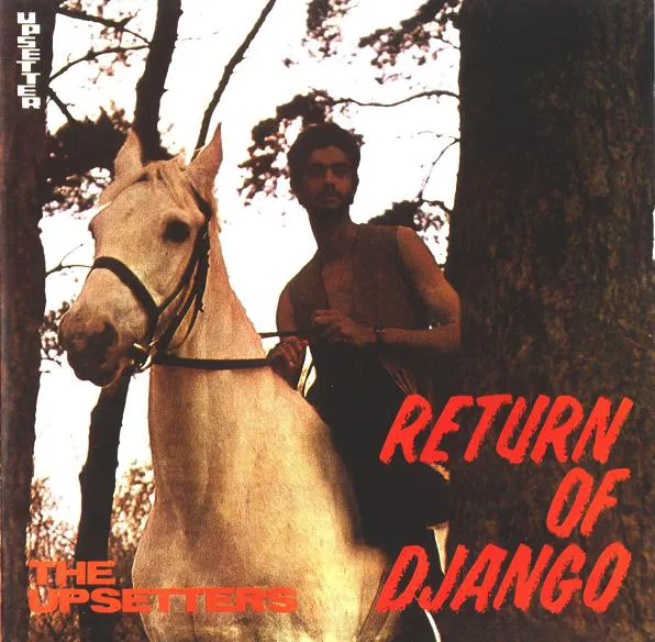 Obal albumu The Upsetters – Return of Django