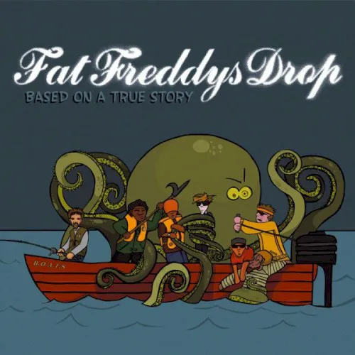 Fat Freddy’s Drop