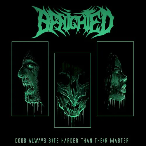 Obal alba Benighted – Dogs Always Bite Harder Than Their Master