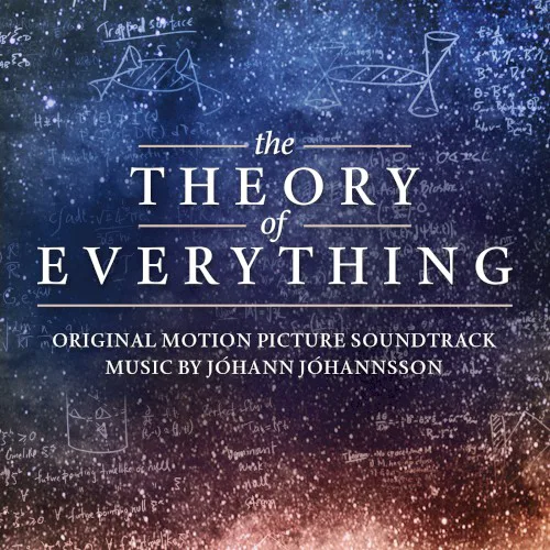 Cover of Jóhann Jóhannsson – The Theory of Everything: Original Motion Picture Soundtrack