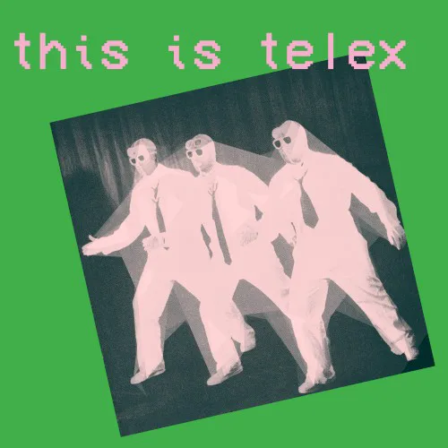 Cover of Telex – This Is Telex