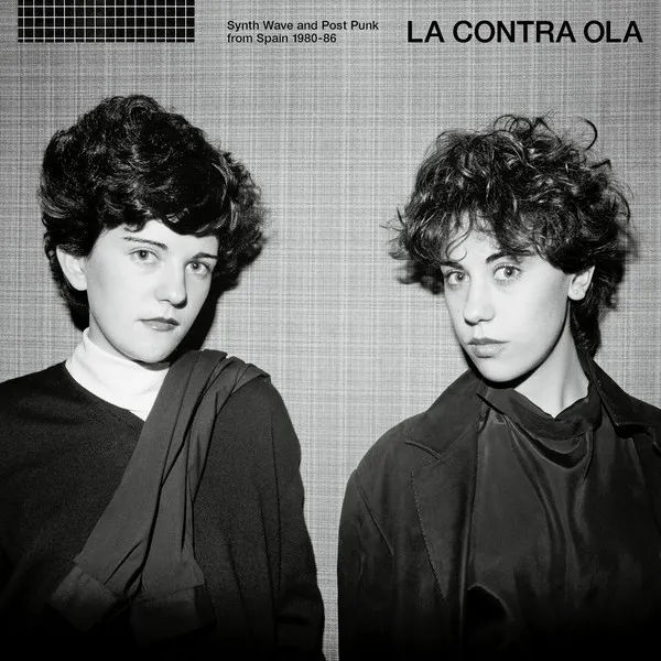 Obal alba La Contra Ola: Synth Wave and Post Punk From Spain 1980-86