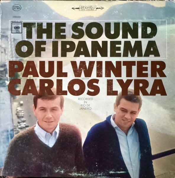 Cover of Paul Winter, Carlos Lyra – The Sound of Ipanema