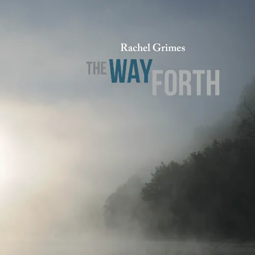 Cover of Rachel Grimes – The Way Forth