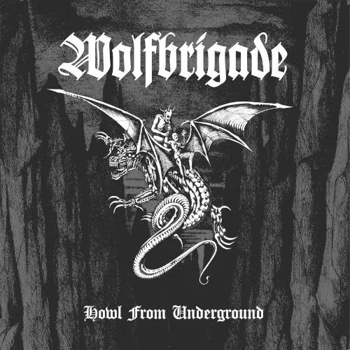 Cover of Wolfbrigade – Howl from Underground