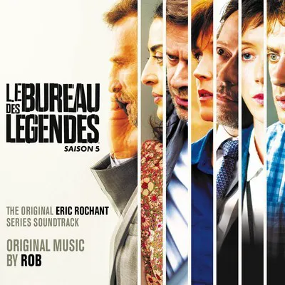 Obal alba Rob – Le Bureau des Légendes - Saison 5