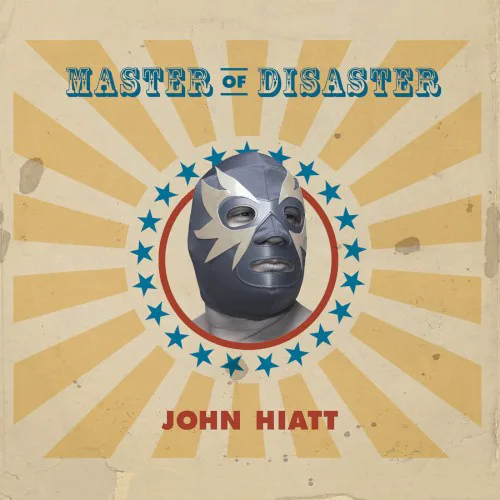 Cover of John Hiatt – Master of Disaster