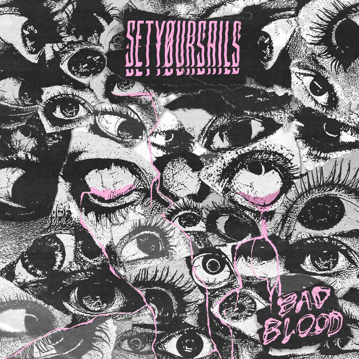 Cover of SETYØURSAILS – Bad Blood