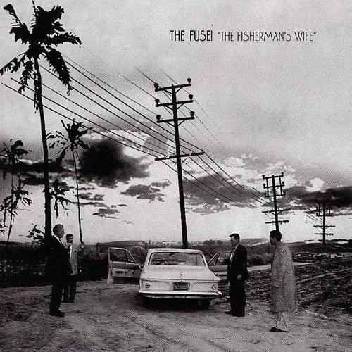 Cover of The Fuse! – The Fisherman's Wife