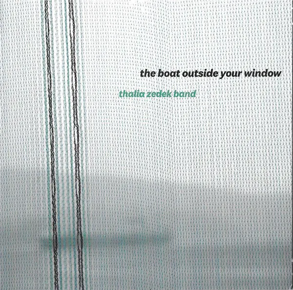 Cover of Thalia Zedek Band – The Boat Outside Your Window