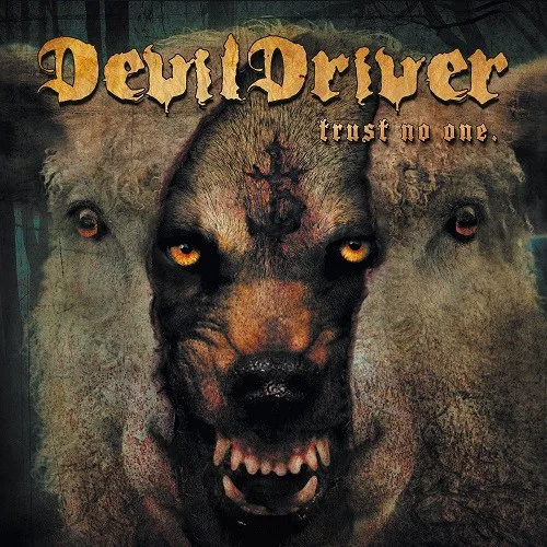 Cover of DevilDriver – Trust No One