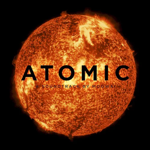 Obal albumu Mogwai – Atomic