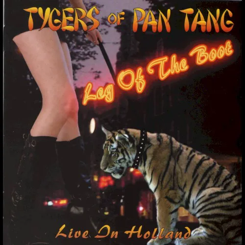 Obal alba Tygers of Pan Tang – Leg of the Boot - Live in Holland