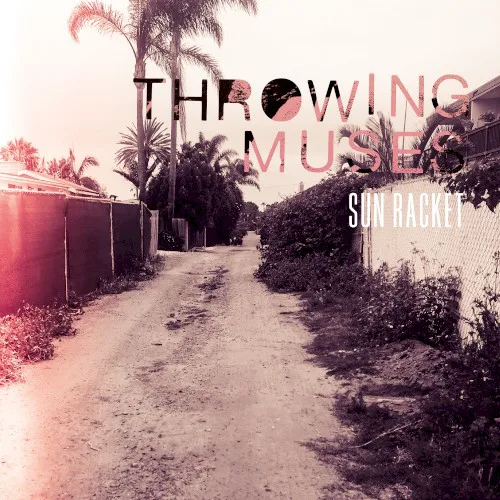 Cover of Throwing Muses – Sun Racket