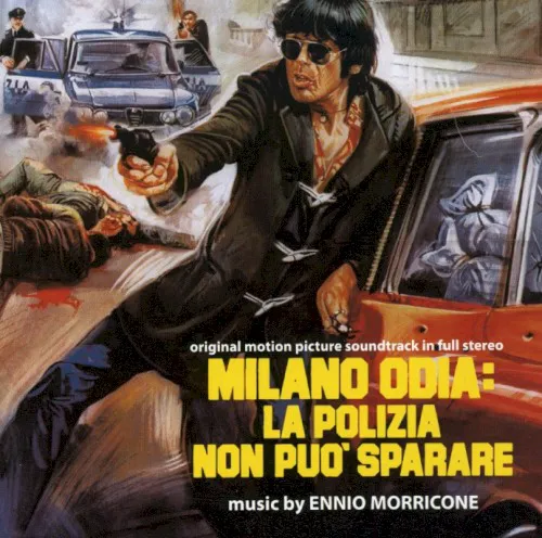 Cover of Ennio Morricone – Milano odia: la polizia non può sparare