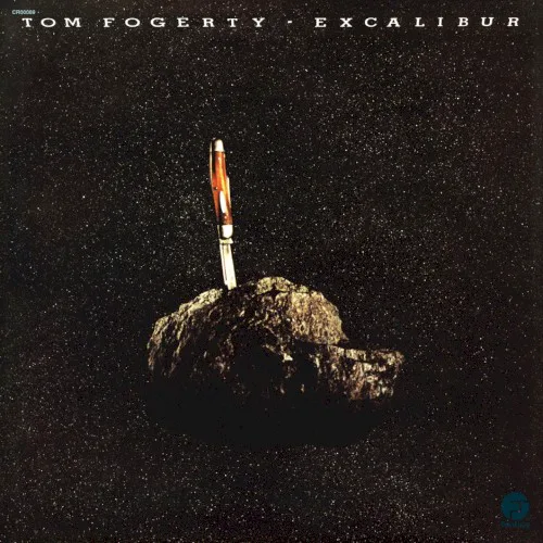 Cover of Tom Fogerty – Excalibur