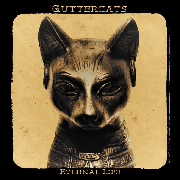 Obal alba Guttercats – Eternal Life
