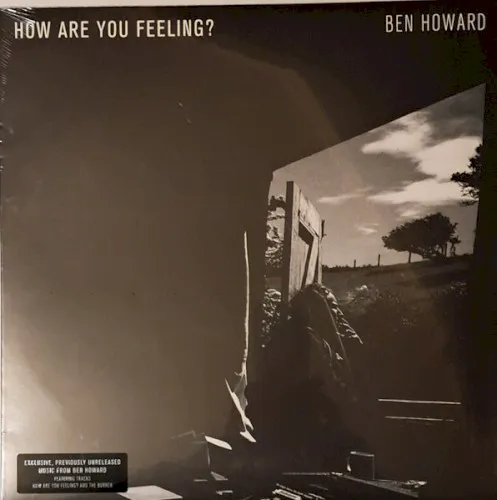 Cover of Ben Howard – How Are You Feeling?