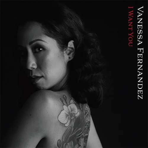 Obal alba Vanessa Fernandez – I Want You