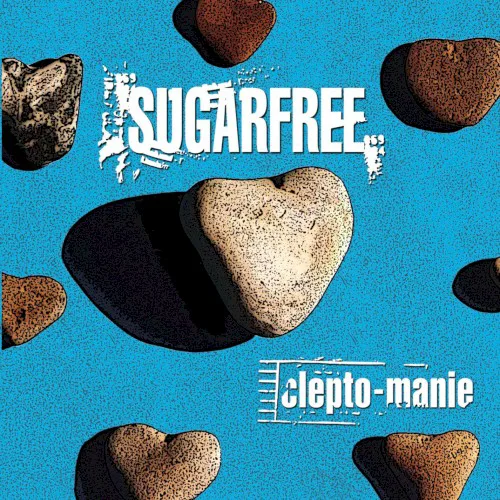 Cover of Sugarfree – Clepto-manie