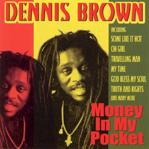Cover of Dennis Brown – Money In My Pocket