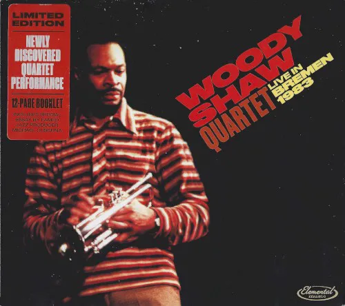 Obal alba Woody Shaw Quartet – Live In Bremen 1983