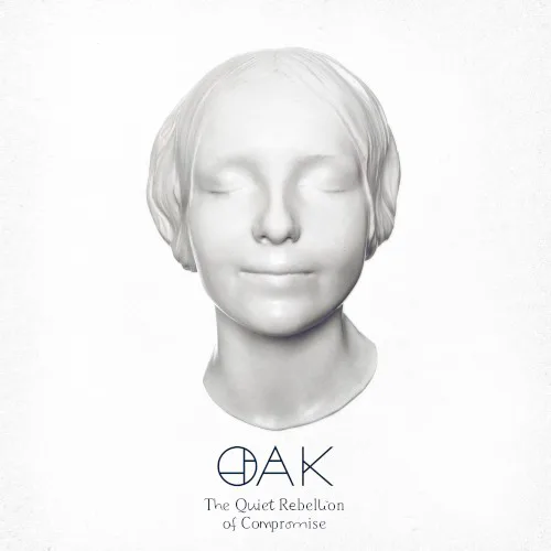 Obal alba Oak – The Quiet Rebellion of Compromise