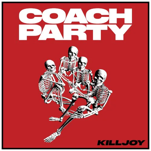 Cover of Coach Party – KILLJOY