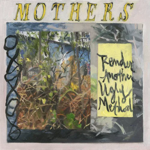Cover of Mothers – Render Another Ugly Method