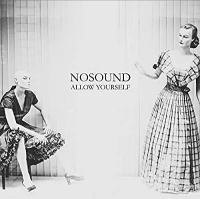 Obal alba Nosound – Allow Yourself
