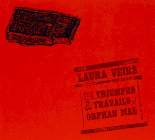 Cover of Laura Veirs – The Triumphs & Travails of Orphan Mae