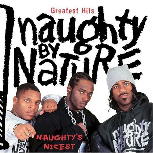 Obal albumu Naughty by Nature – Greatest Hits: Naughty’s Nicest