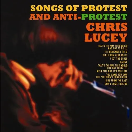 Cover of Chris Lucey – Songs of Protest and Anti‐Protest