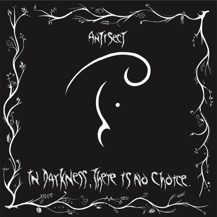 Cover of Antisect – In Darkness, There Is No Choice
