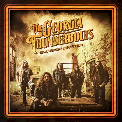 Cover of The Georgia Thunderbolts – Can We Get a Witness