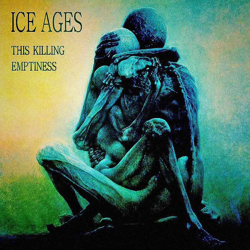 Cover of Ice Ages – This Killing Emptiness