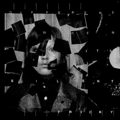 Cover of Tricky – Different When It’s Silent