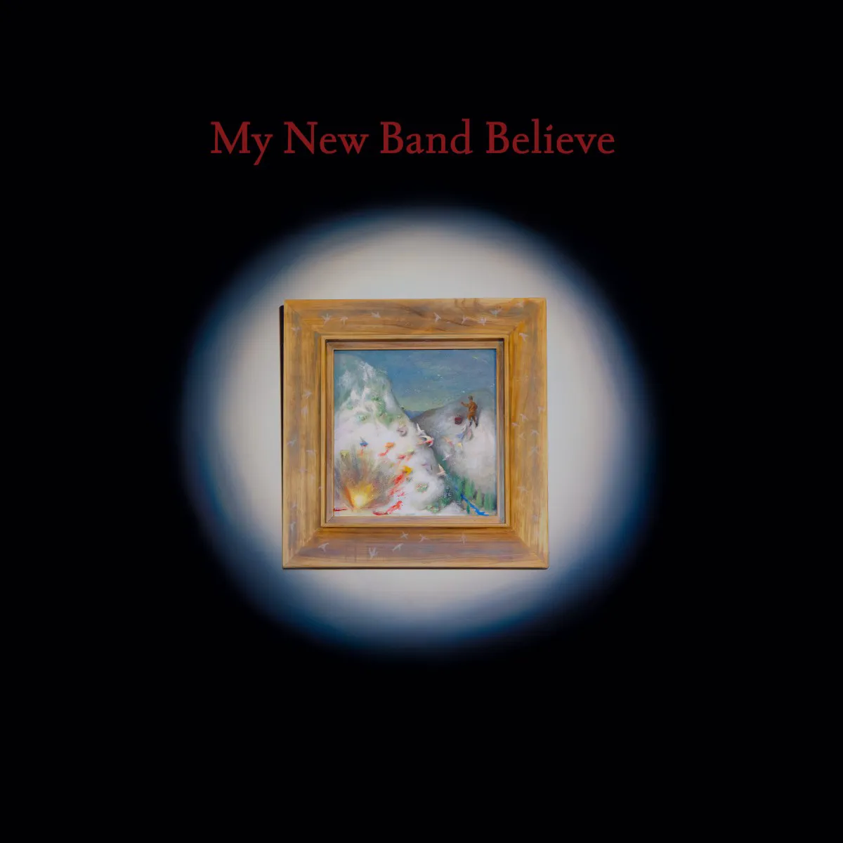 Obal alba My New Band Believe